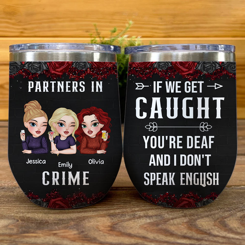 Partners In Crime - Personalized Custom Wine Tumbler