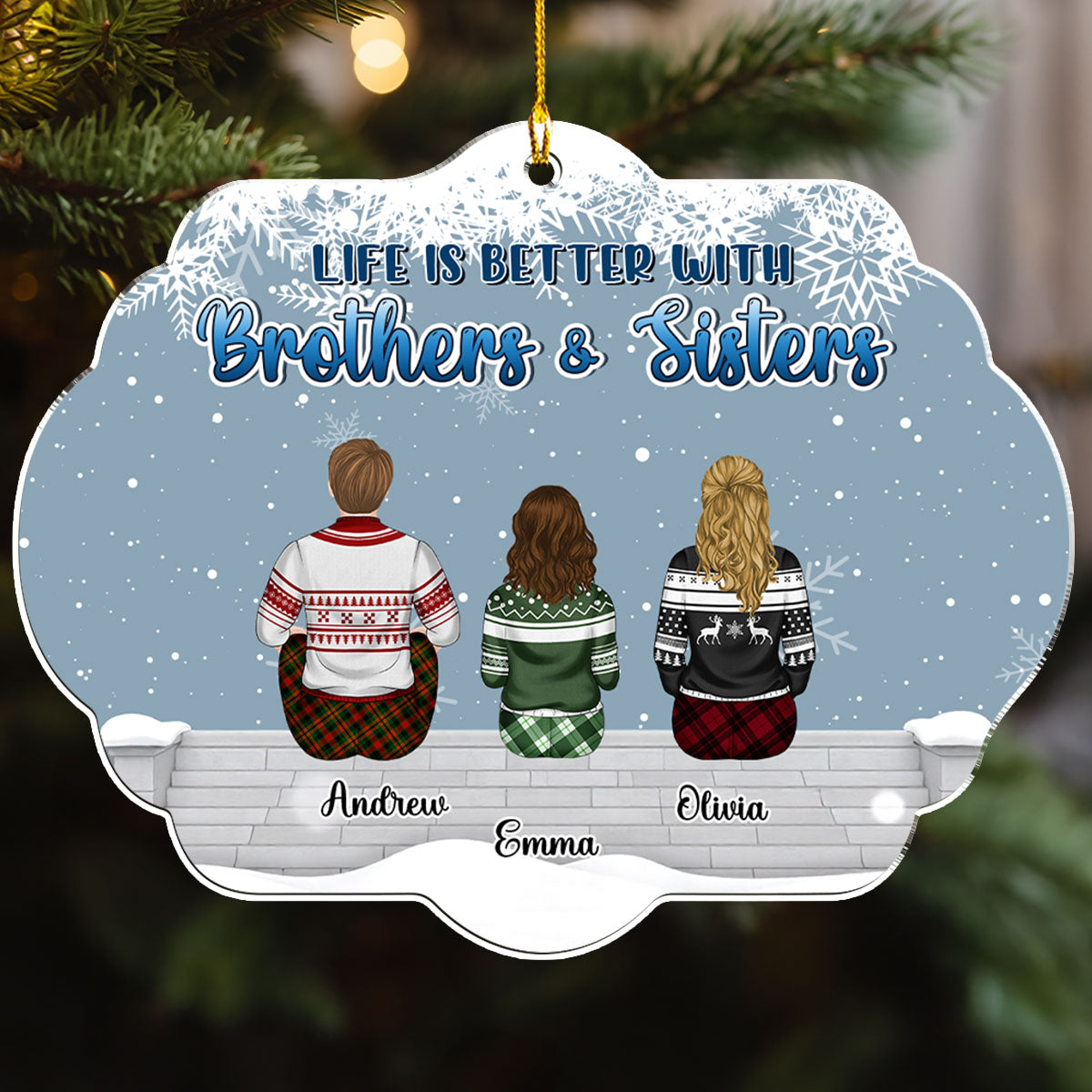 Brothers And Sisters The Love That Never End - Personalized Custom Acrylic Ornament