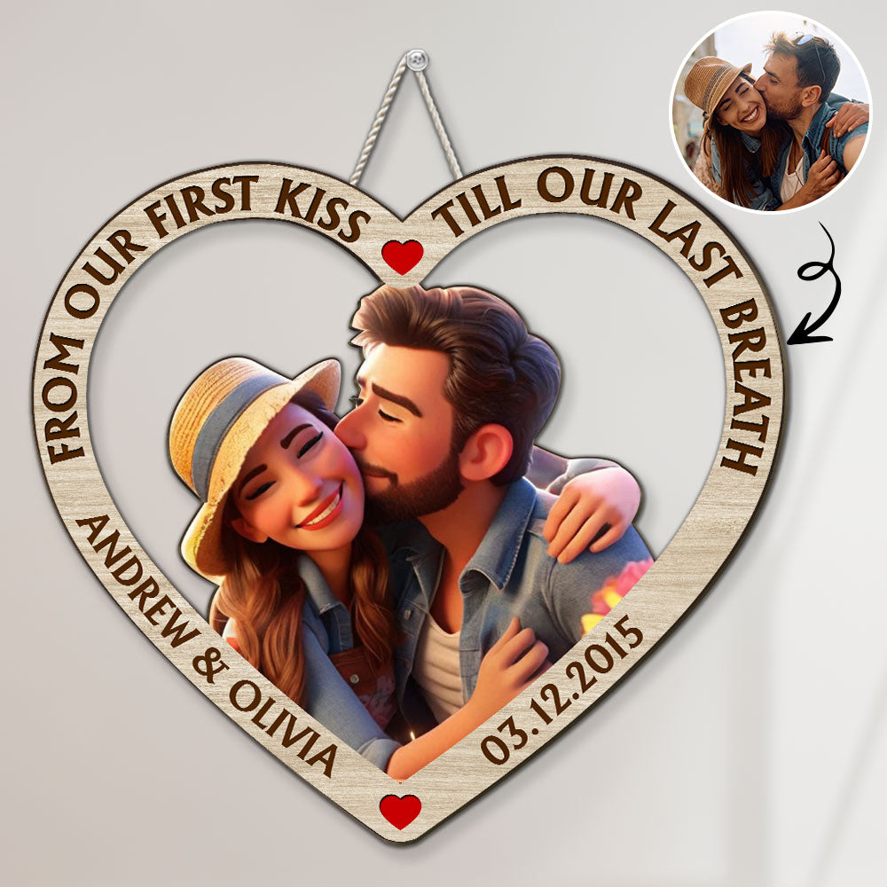From Our First Kiss Till Our Last Breath Cartoon - Personalized Custom Wood Sign