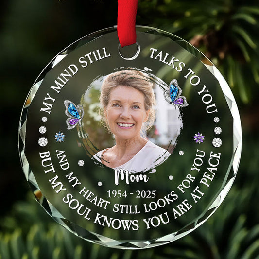 My Mind Still Talks To You - Personalized Custom Glass Ornament