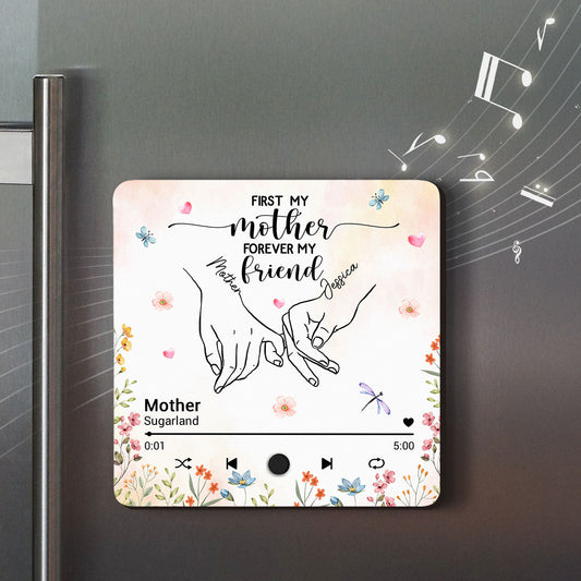 First My Mother Forever My Friend - Personalized Custom Music Fridge Magnet