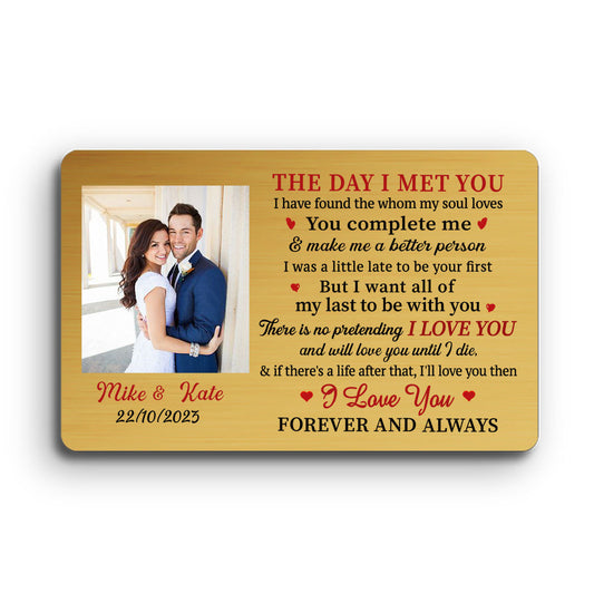 The Day I Met You - Personalized Custom Wallet Card