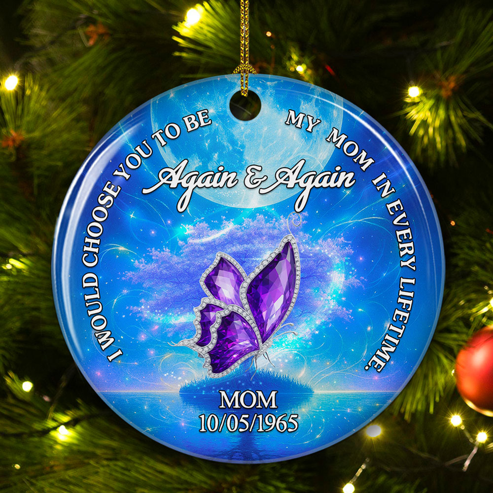 Always Choose You Memorial - Personalized Custom Ceramic Ornament