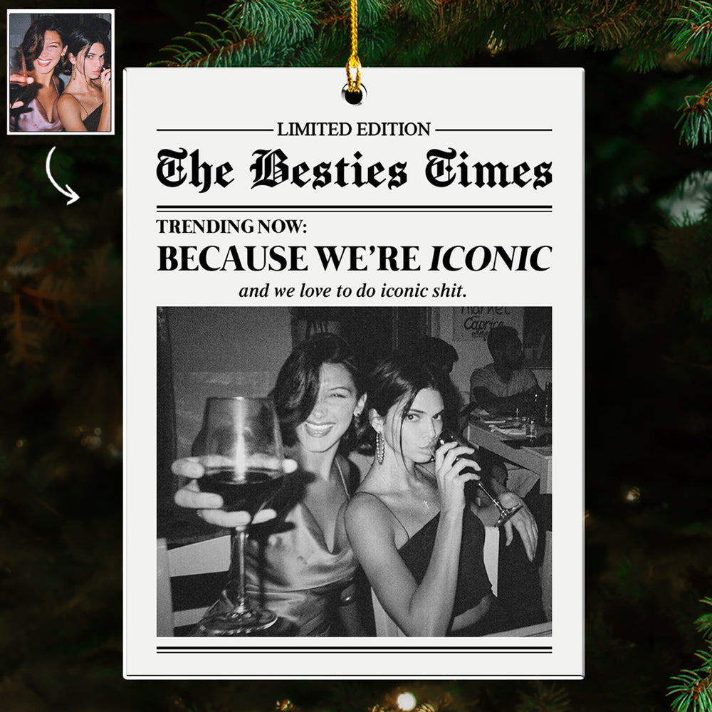 Friends Make The Best Memories - Personalized Custom Acrylic Ornament