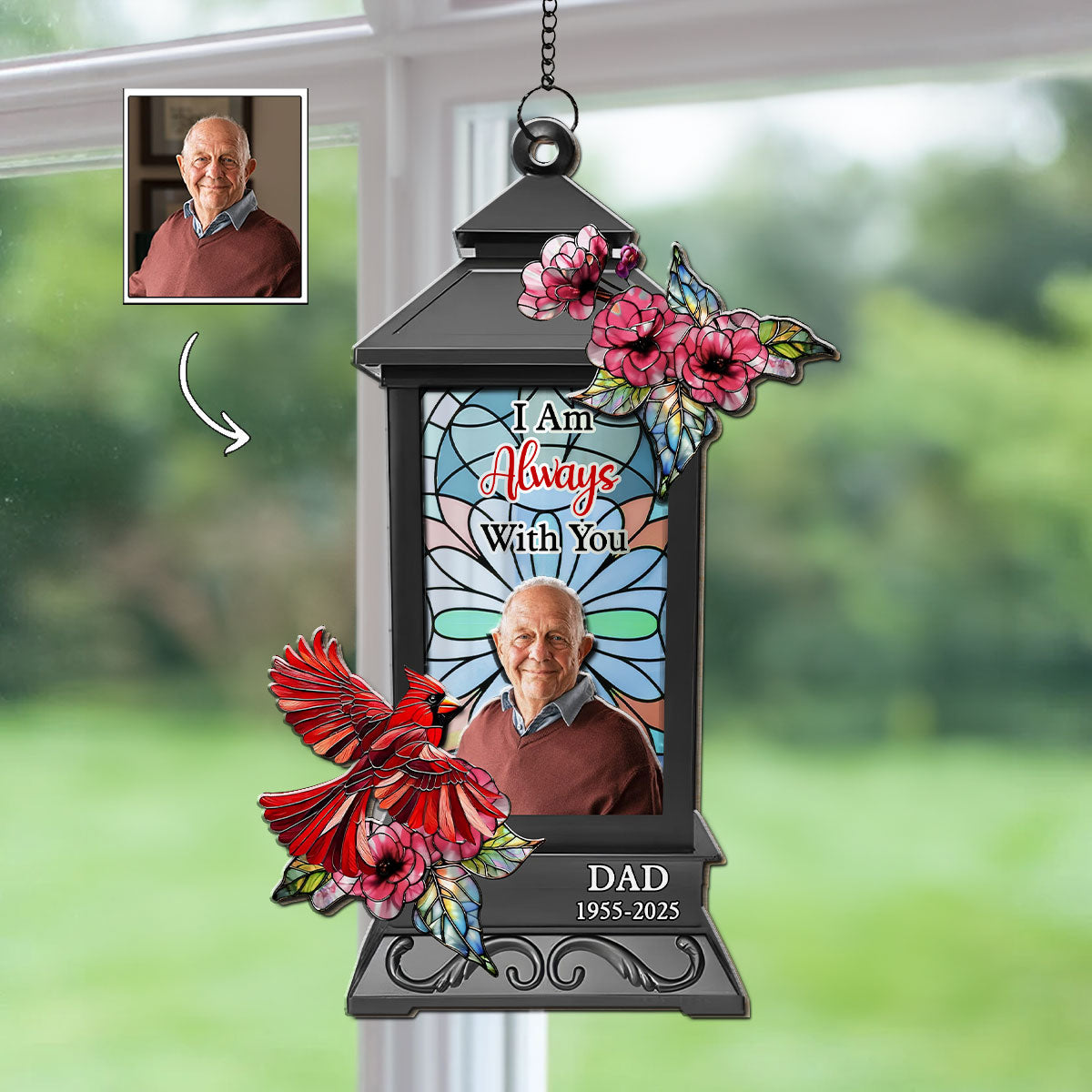 I Am Always With You - Personalized Custom Suncatcher