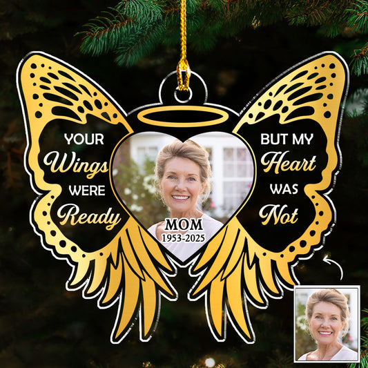 My Heart Was Not Ready - Personalized Custom Acrylic Ornament