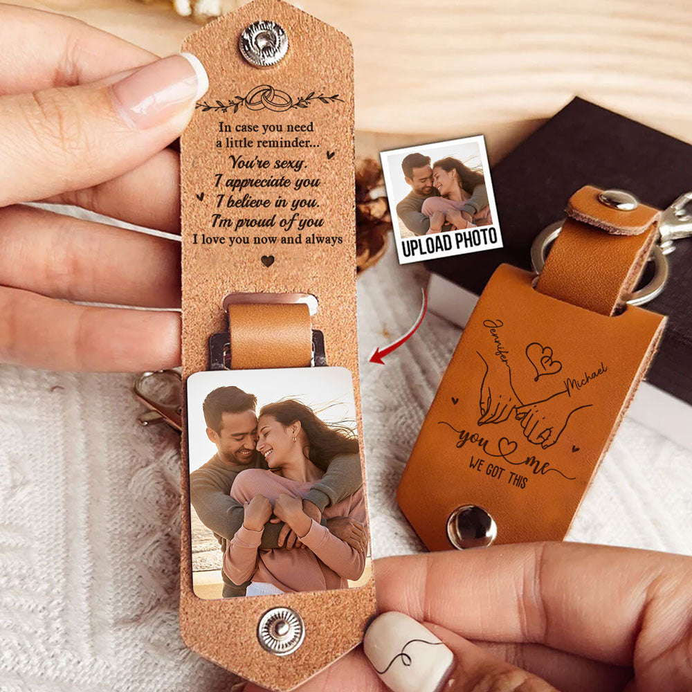 You And Me We Got This - Personalized Leather Photo Keychain