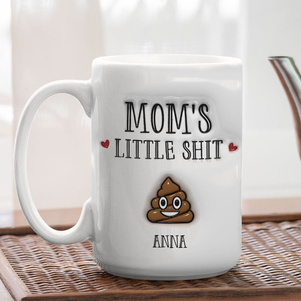 Little Shits Of Mom - Personalized Custom 3D Inflated Effect Mug