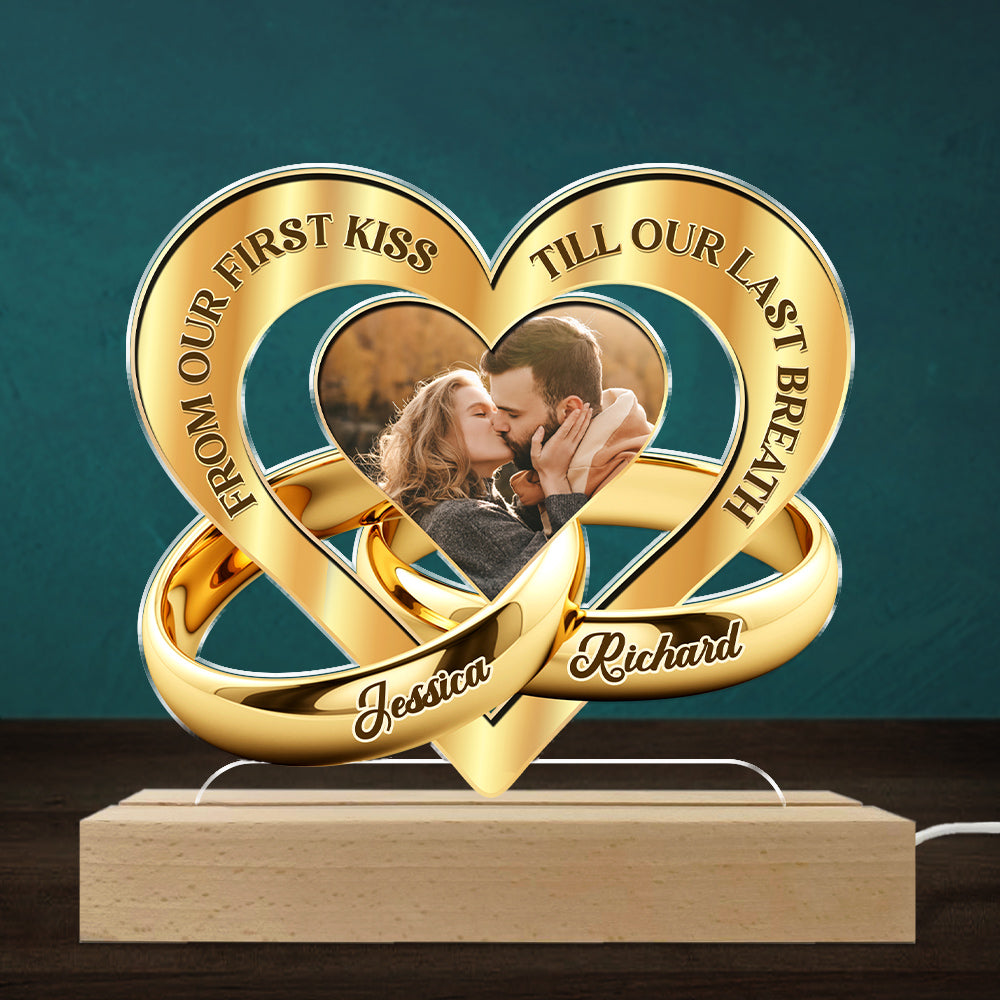 From First Kiss Till Last Breath - Personalized Custom LED Light