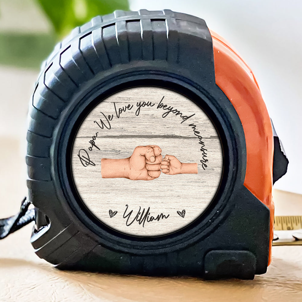 Love You Beyond Measure - Personalized Custom Tape Measure