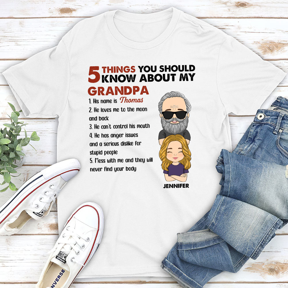 5 Thing You Should Know About My Grandpa - Personalized Custom Unisex T-shirt