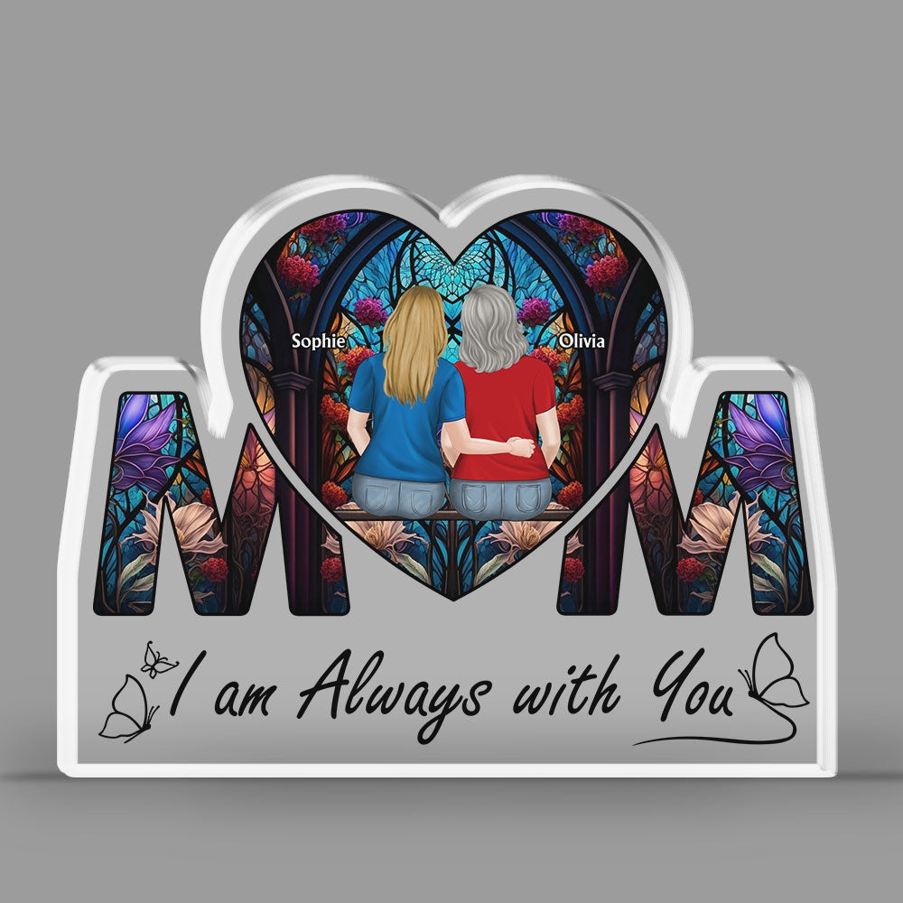 Always With You Mother Daughter - Personalized Custom Acrylic Plaque