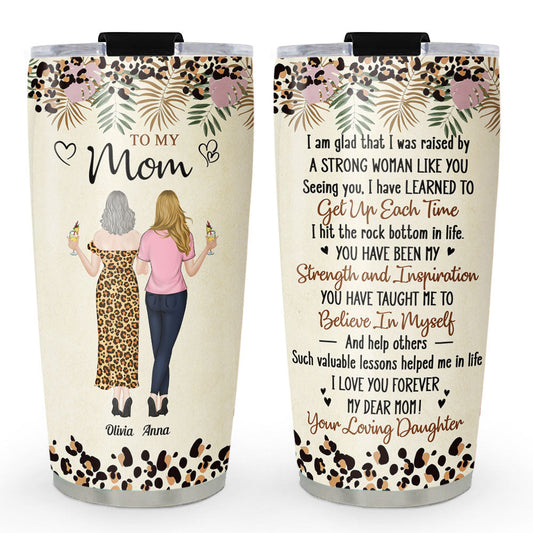 You Have Been My Strength And Inspiration - Personalized Custom Tumbler