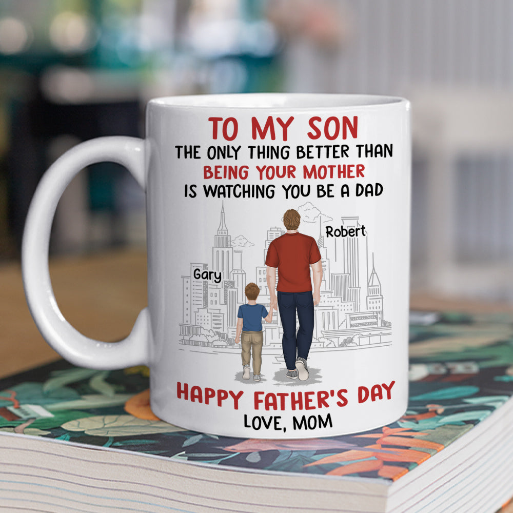 Happy Fathers Day To My Son - Personalized Custom Coffee Mug