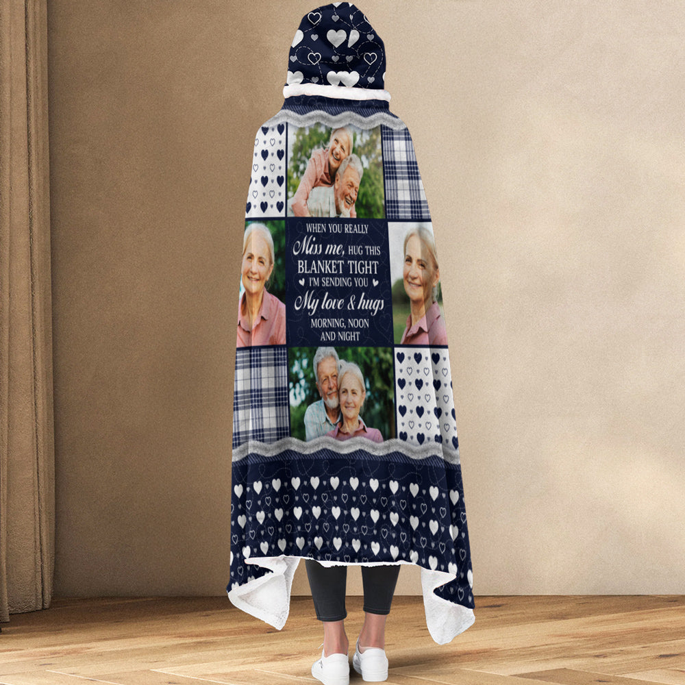 When You Really Miss Me - Personalized Custom Hooded Blanket