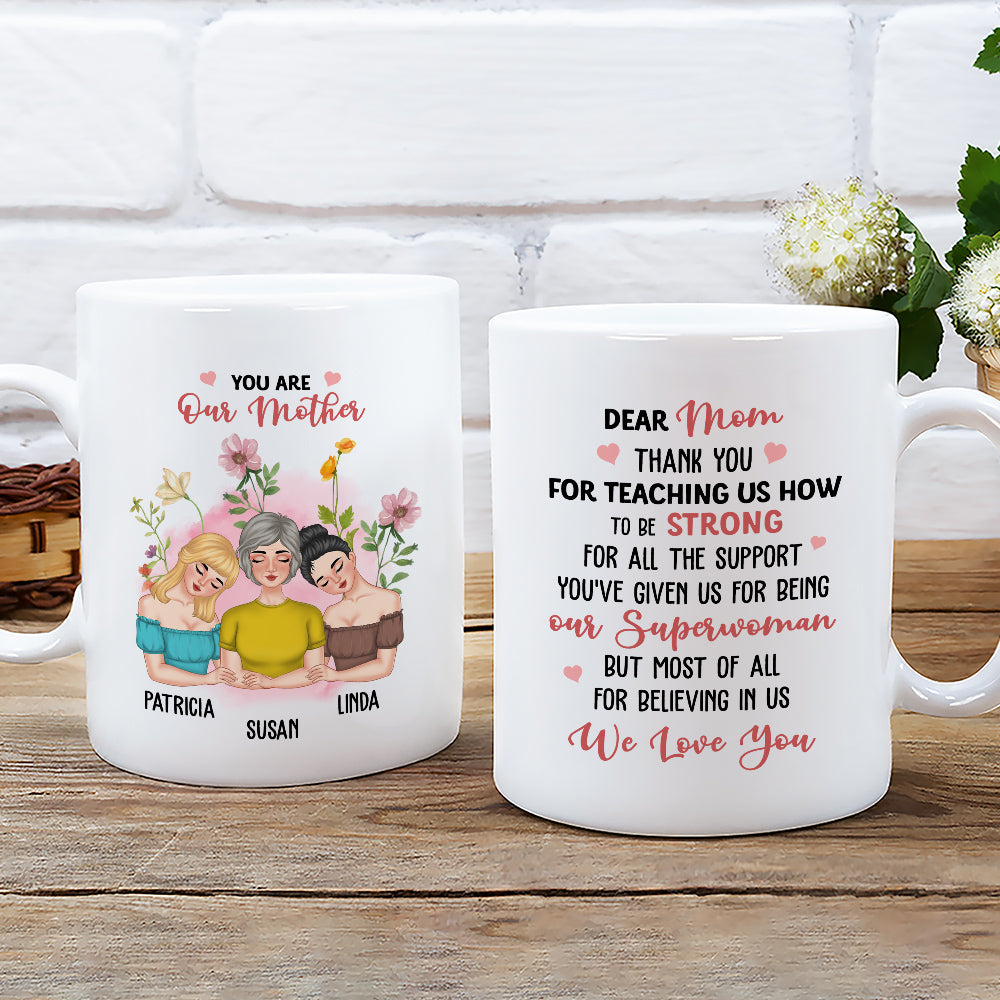 You Are Our Mom - Personalized Custom Coffee Mug