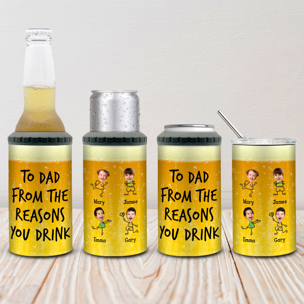 To Dad From The Reasons You Drink - Personalized Custom Can Cooler Tumbler