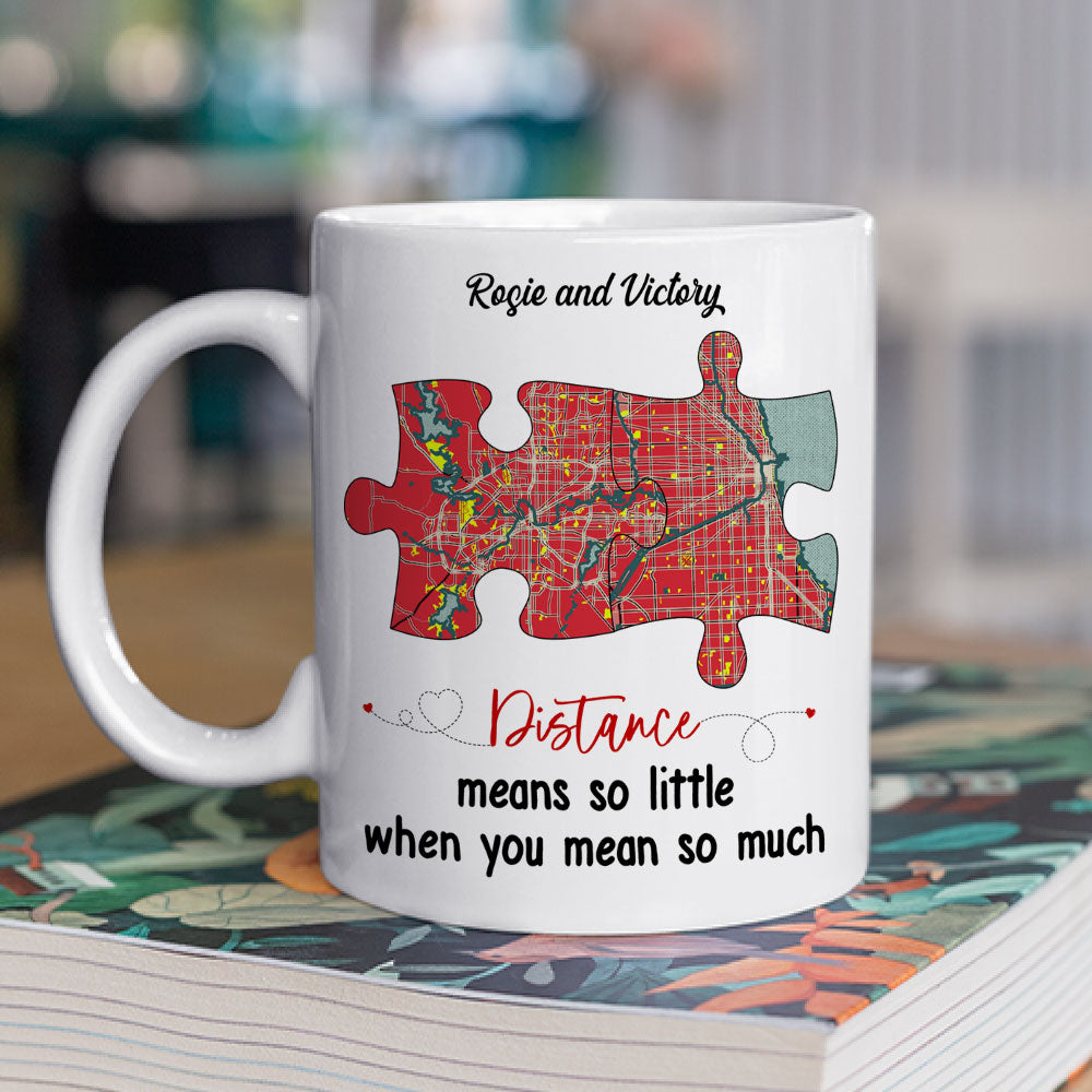 Distance Means So Little - Personalized Custom Coffee Mug