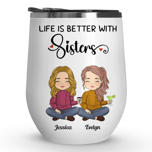 Life Is Better With - Personalized Custom Wine Tumbler