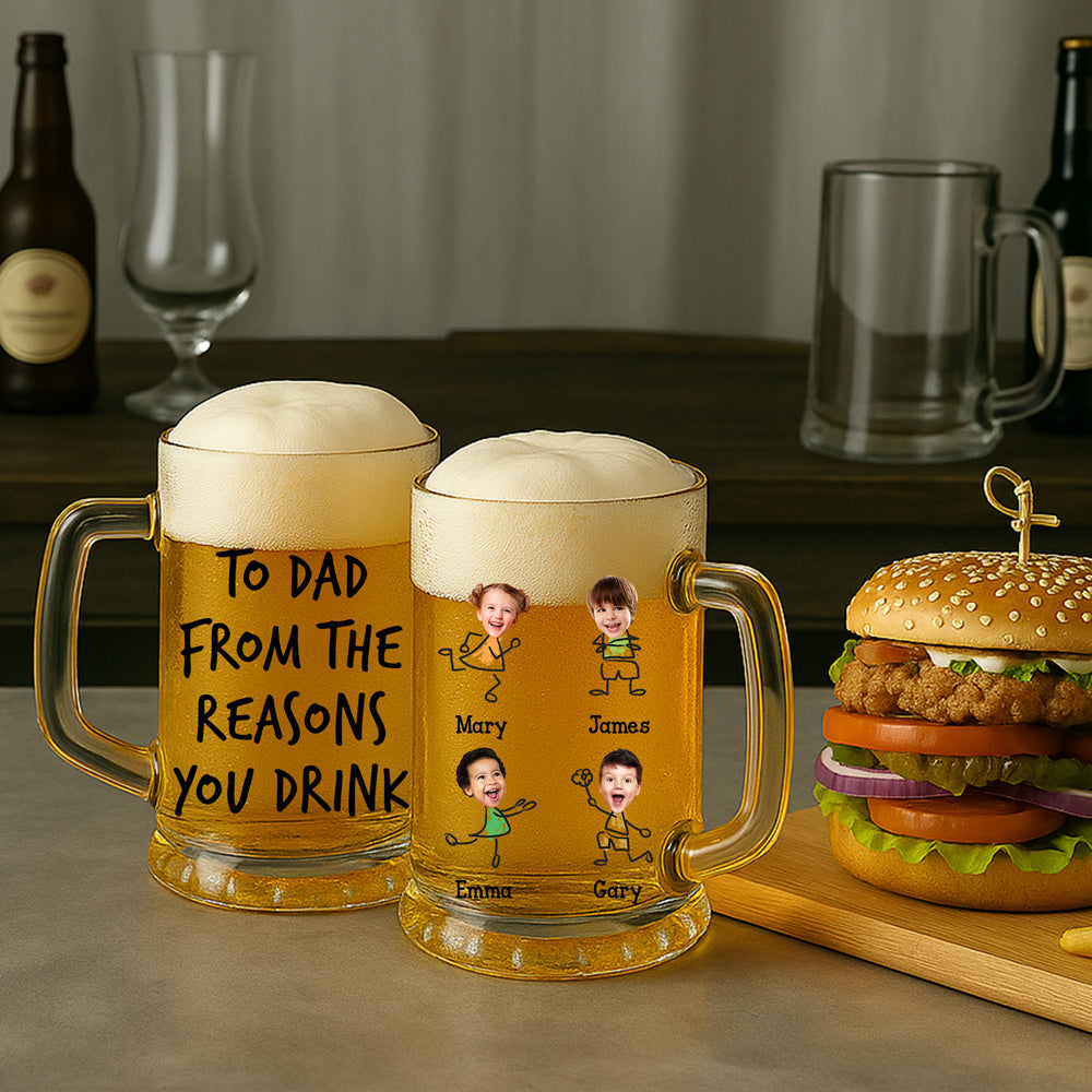 To Dad From The Reason You Drink - Personalized Custom Beer Glass With Handle
