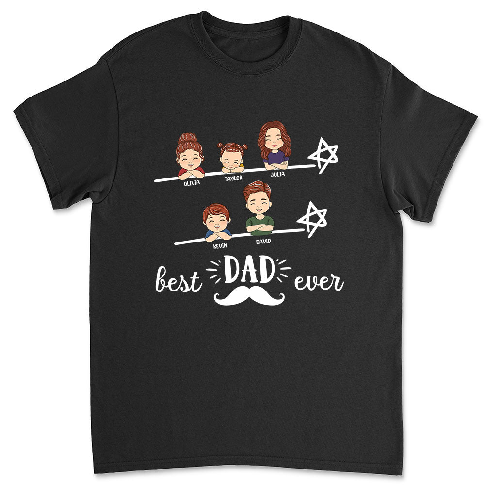 Best Dad Ever - Personalized Custom Shirt