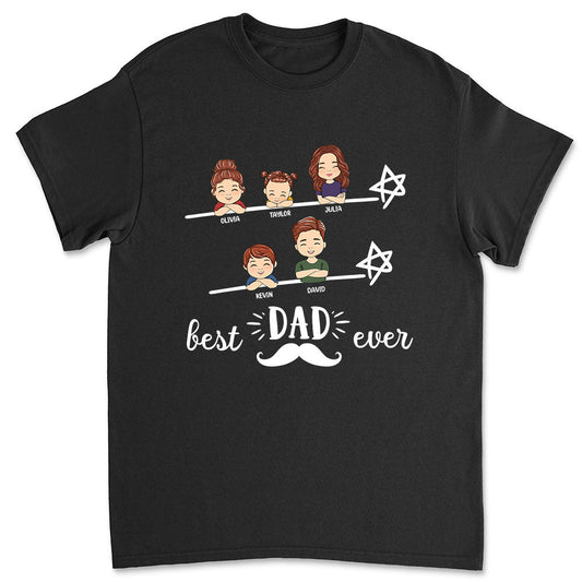 Best Dad Ever - Personalized Custom Shirt