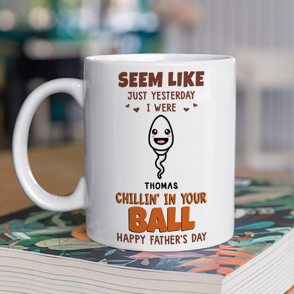 Chilling in your ball - Personalized Custom Coffee Mug