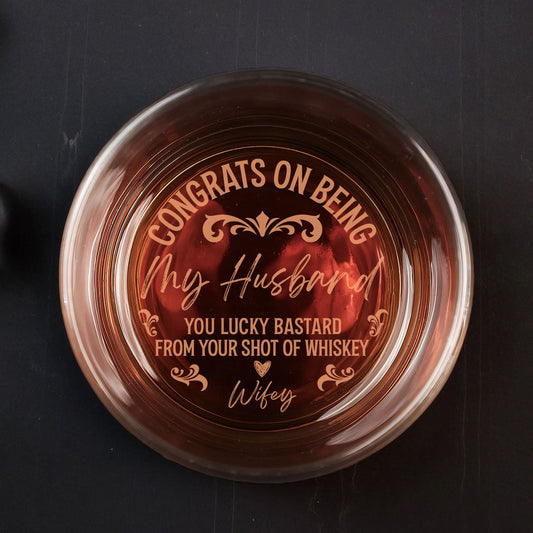 Congrats On Being My Husband - Family Personalized Custom Whiskey Glass - Father's Day, Gift For Dad, Grandpa