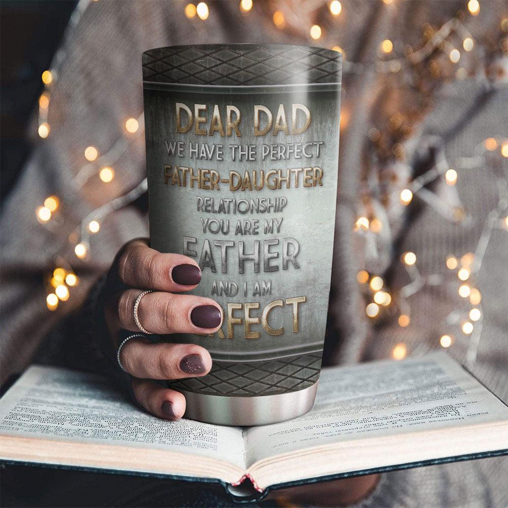 Perfect - Personalized Custom Tumbler