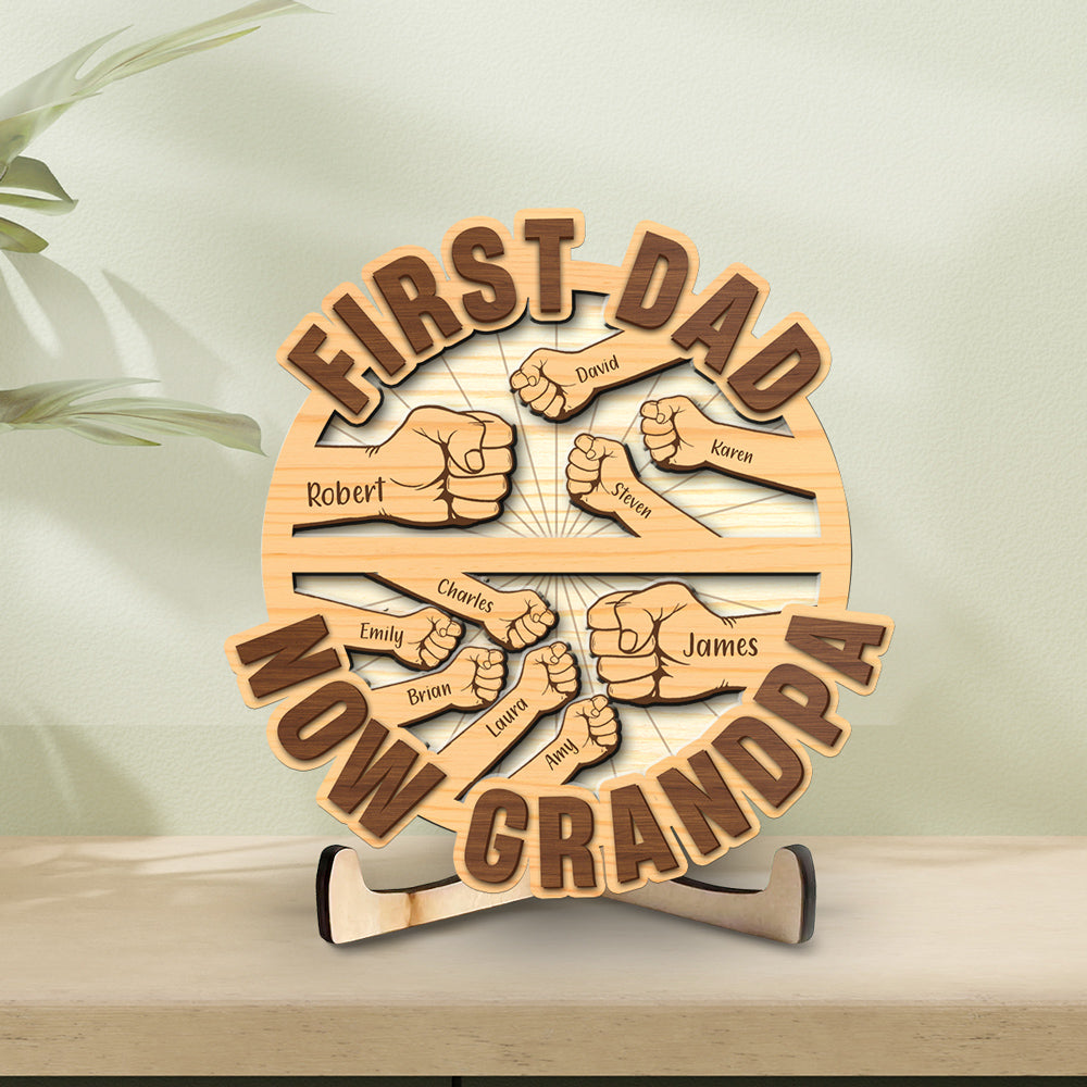 First Dad Now Grandpa 2 - Personalized Wooden Plaque