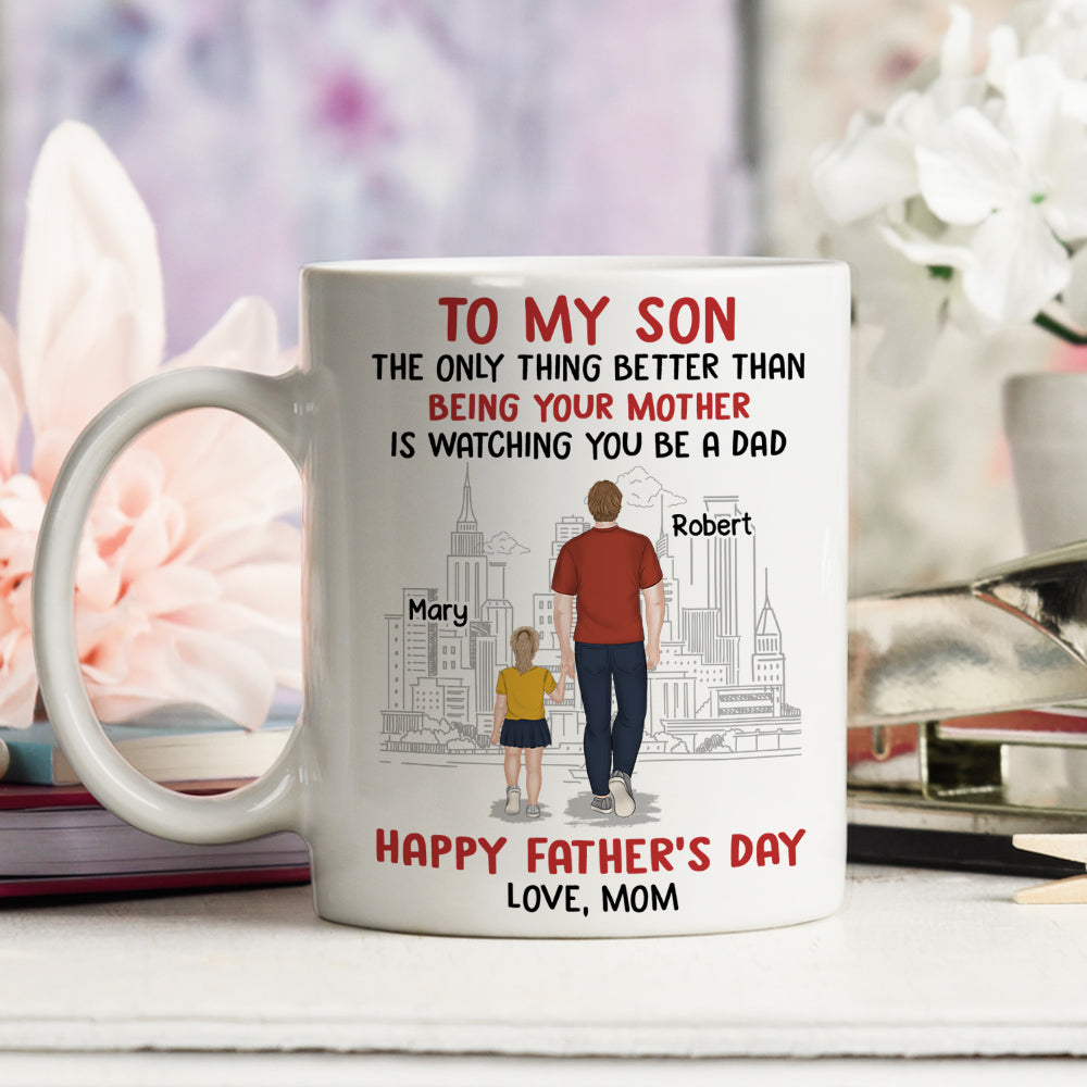 Happy Fathers Day To My Son - Personalized Custom Coffee Mug