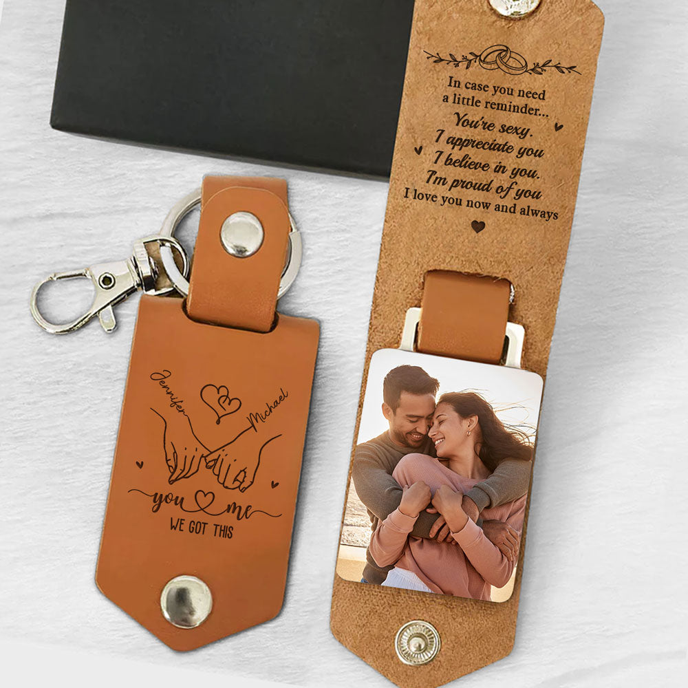You And Me We Got This - Personalized Leather Photo Keychain