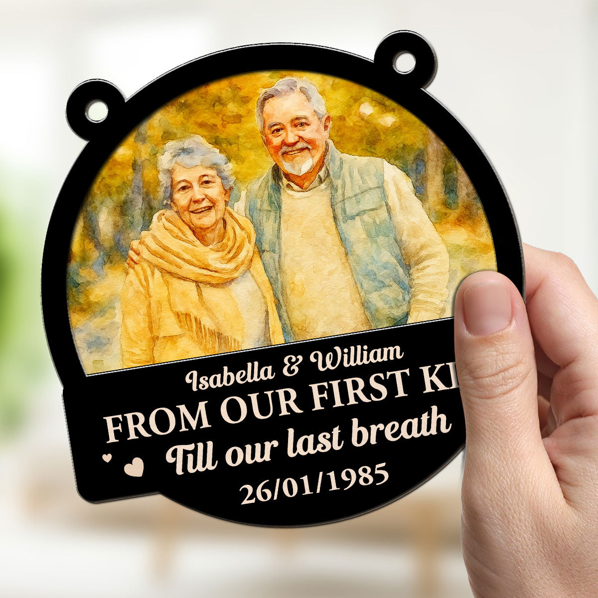 First Kiss Last Breath - Personalized Custom Suncatcher