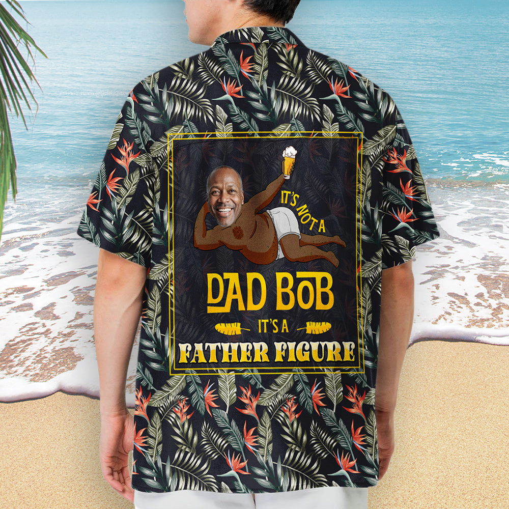It Is A Father Figure - Personalized Custom Hawaiian Shirt