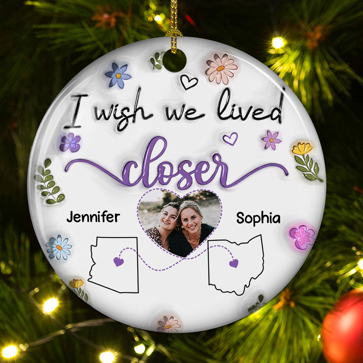 I Wish We Lived Closer Custom Photo - Personalized Custom 3D Inflated Effect Ceramic Ornament