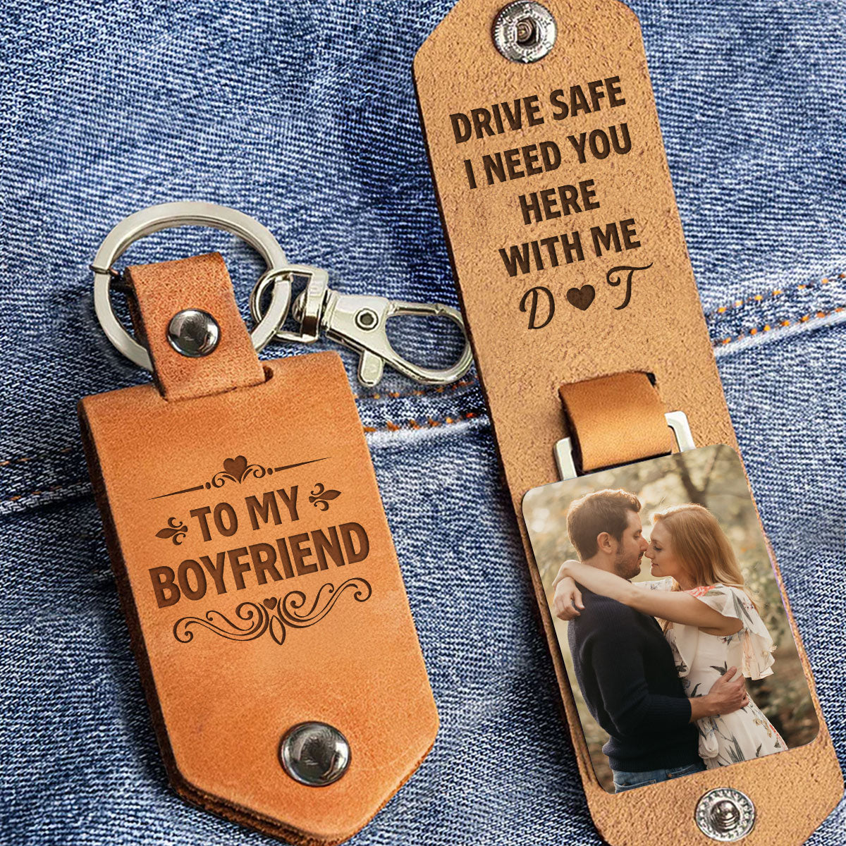 Drive Safe I Need You Here With Me - Personalized Leather Photo Keychain