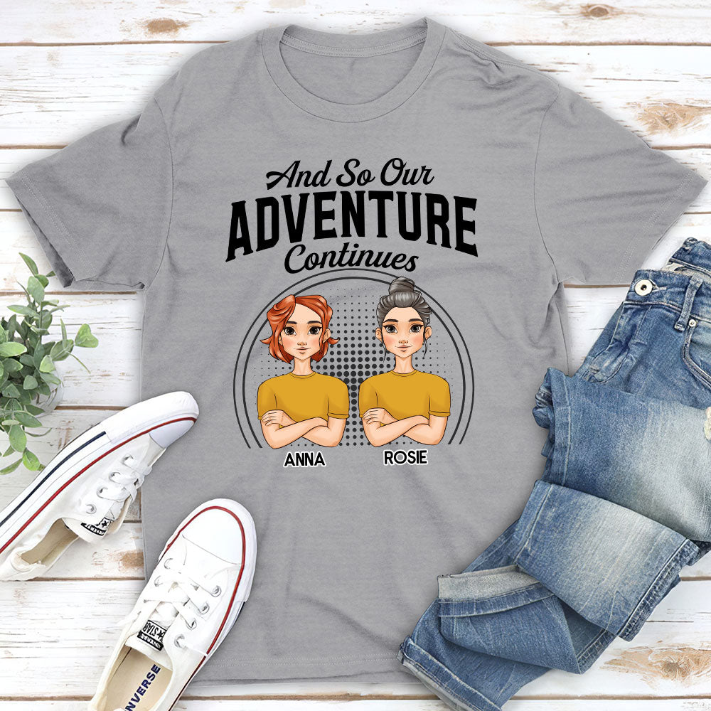 Adventure Continues - Personalized Custom Classic T-shirt