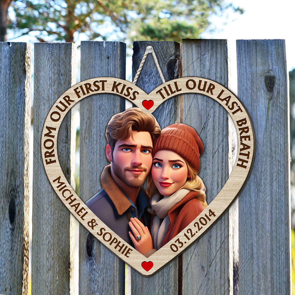 From Our First Kiss Till Our Last Breath Cartoon - Personalized Custom Wood Sign