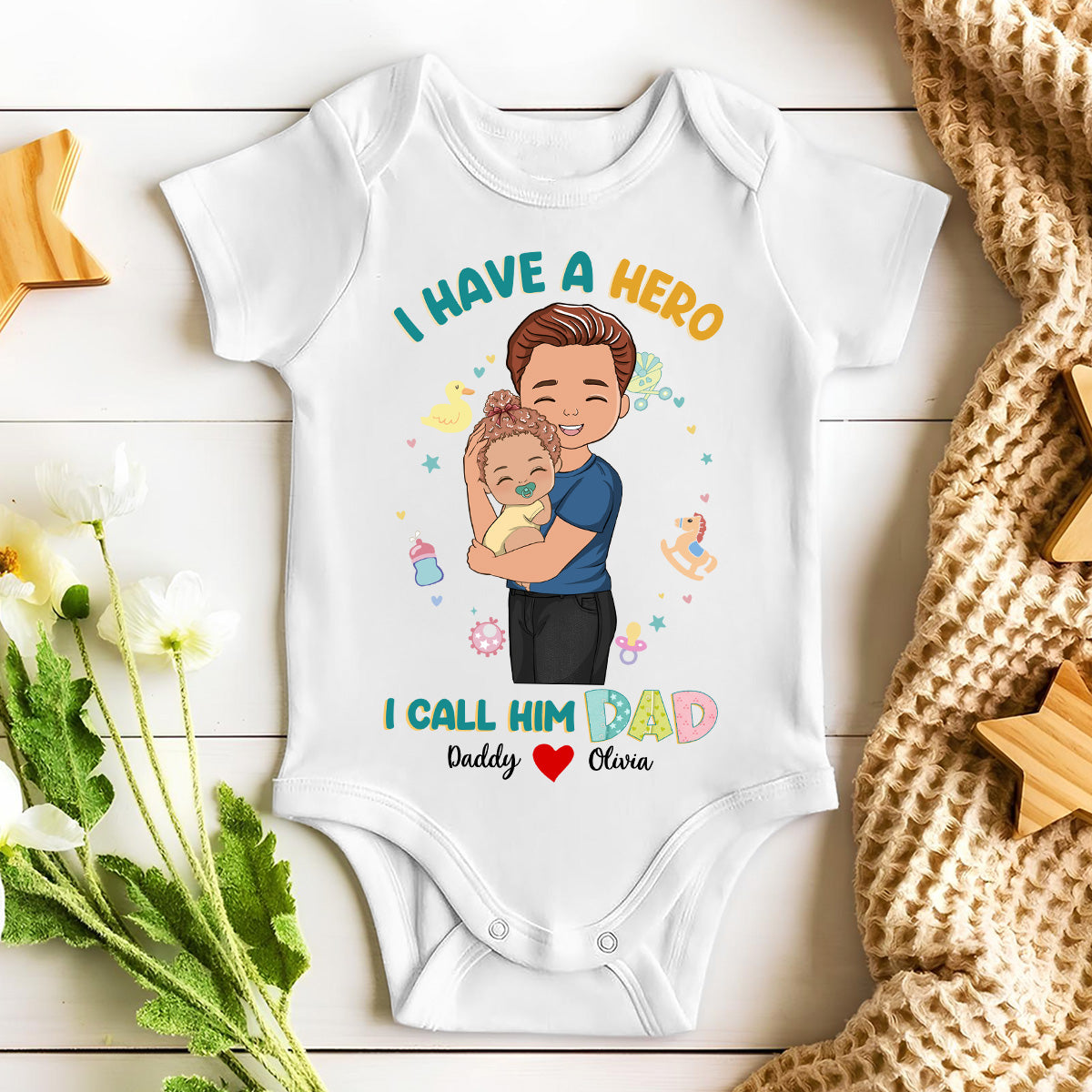 I Have A Hero I Call Him Dad - Personalized Custom Baby Onesie