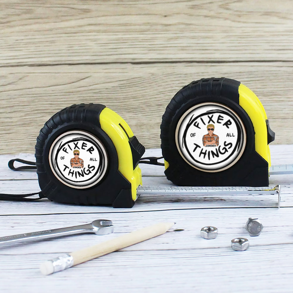Fixer Of Things - Personalized Custom Tape Measure