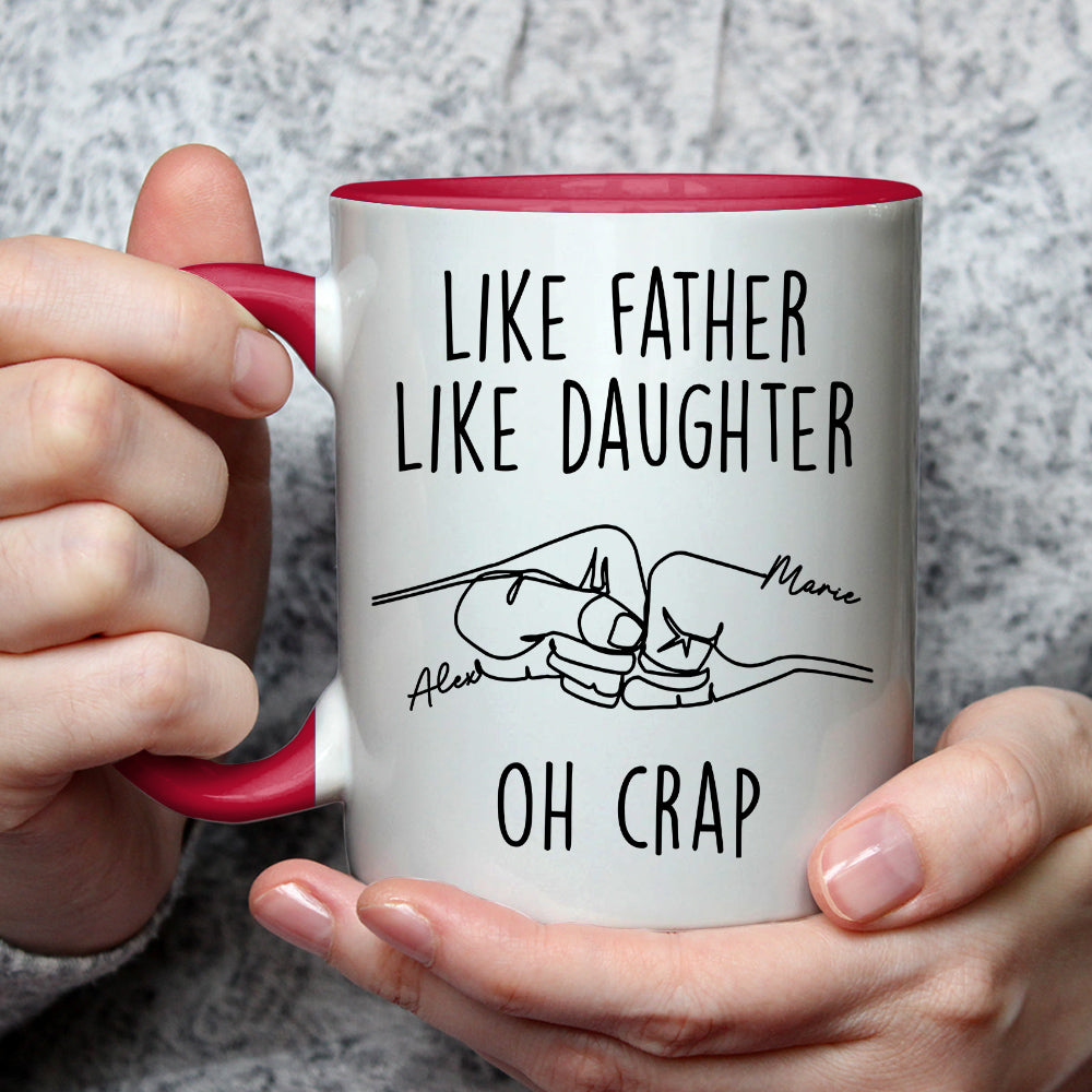 Like Mother Like Son Oh Crap - Personalized Custom Accent Mug