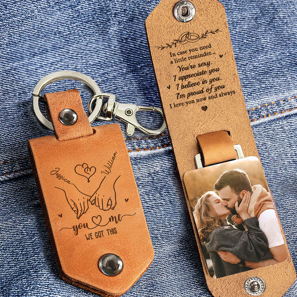 You And Me We Got This - Personalized Leather Photo Keychain