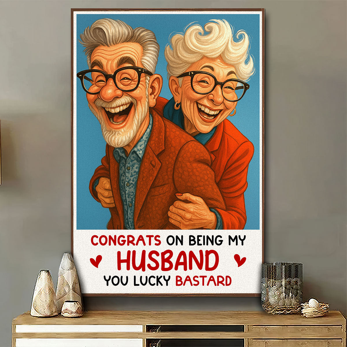 Husband And Wife Still Going Strong - Personalized Custom Poster