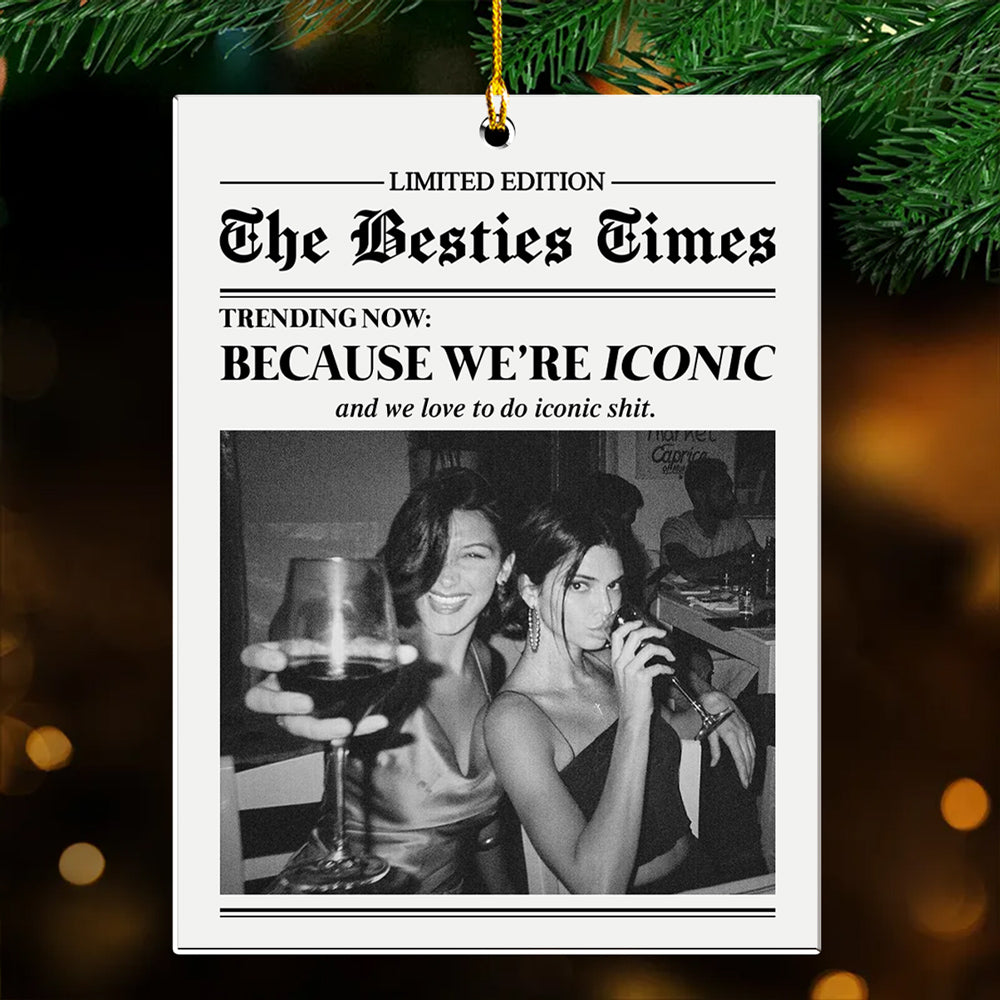 Friends Make The Best Memories - Personalized Custom Acrylic Ornament