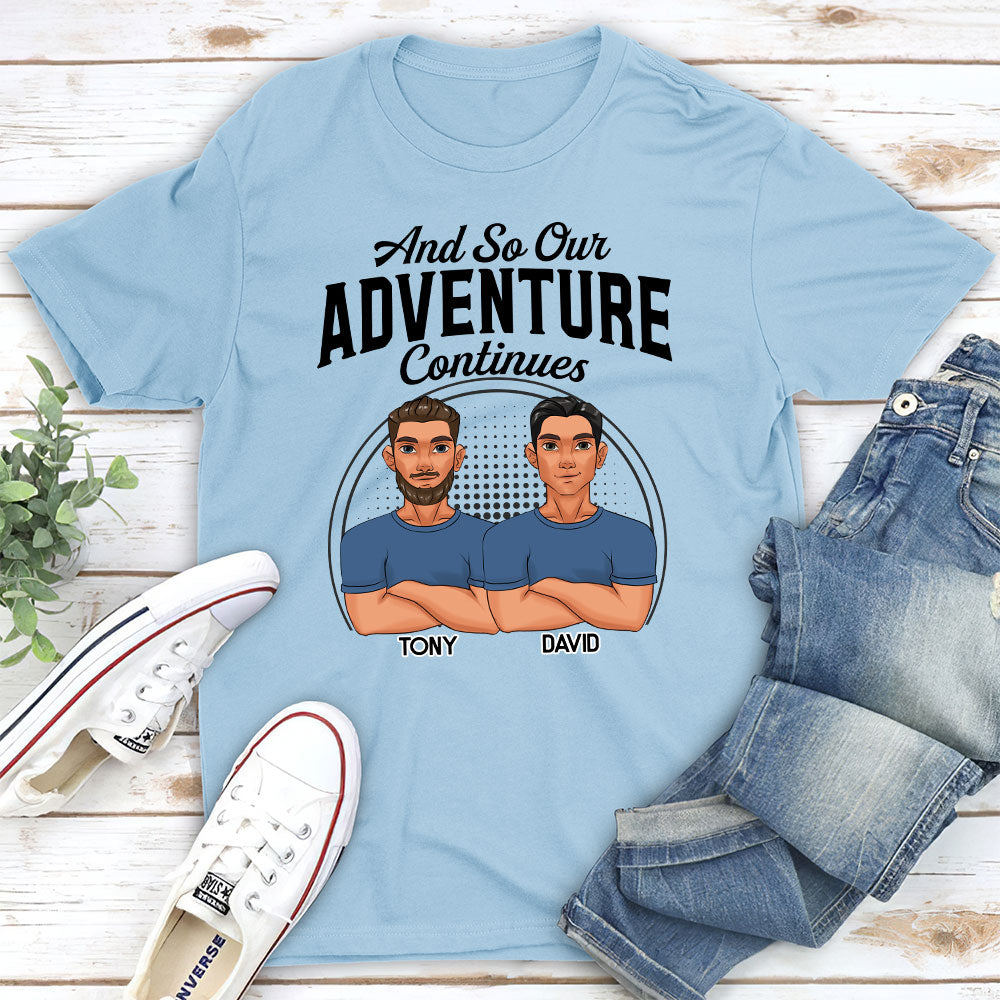Adventure Continues - Personalized Custom Classic T-shirt