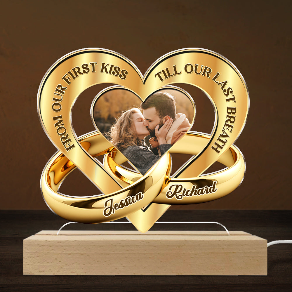From First Kiss Till Last Breath - Personalized Custom LED Light
