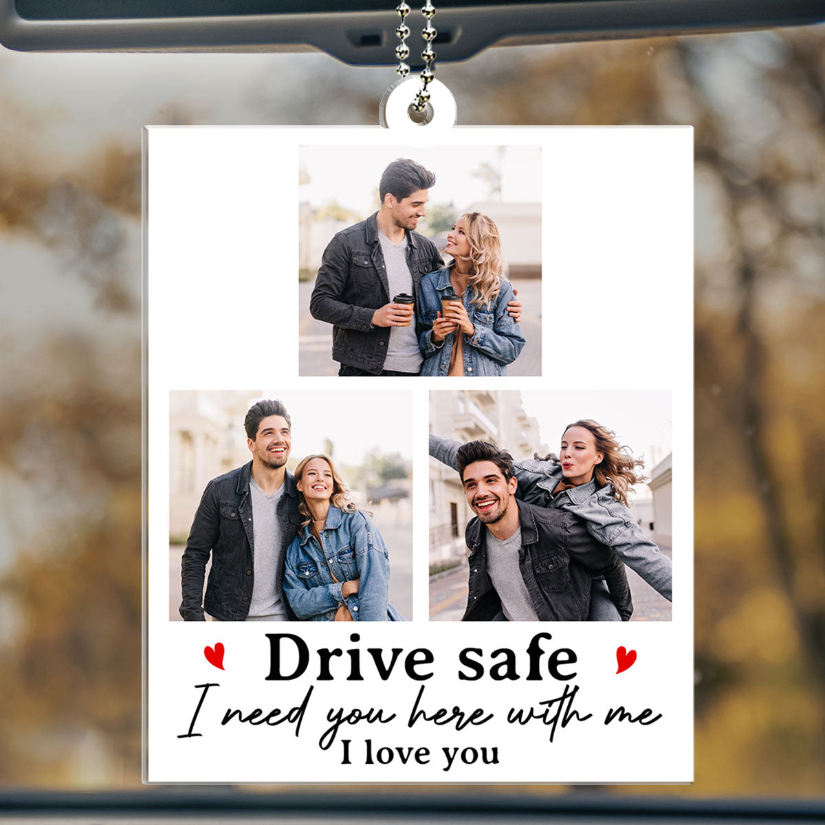 Drive Safe My Love - Personalized Custom Car Ornament