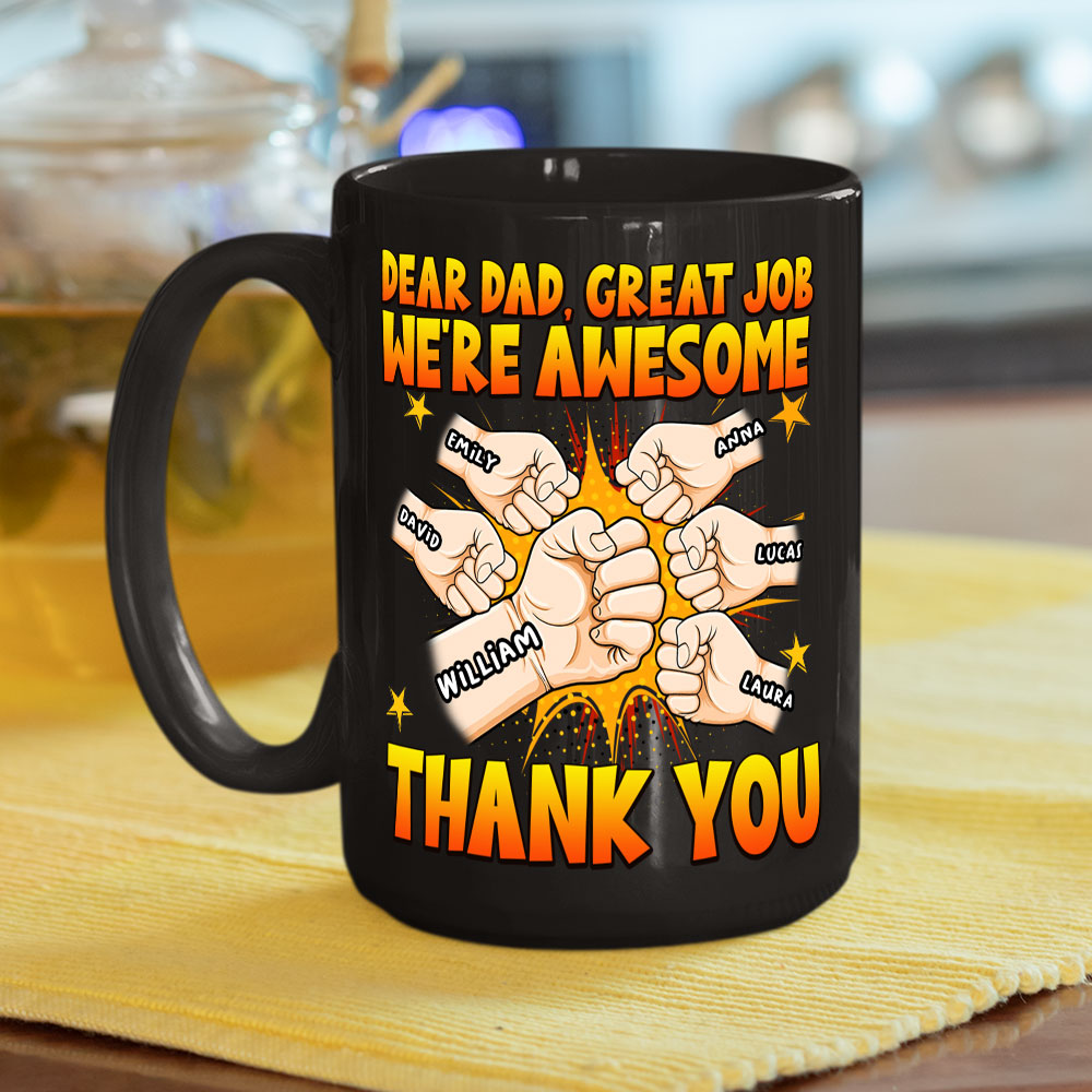 Dad We Are Awesome Thank You - Personalized Custom Coffee Mug