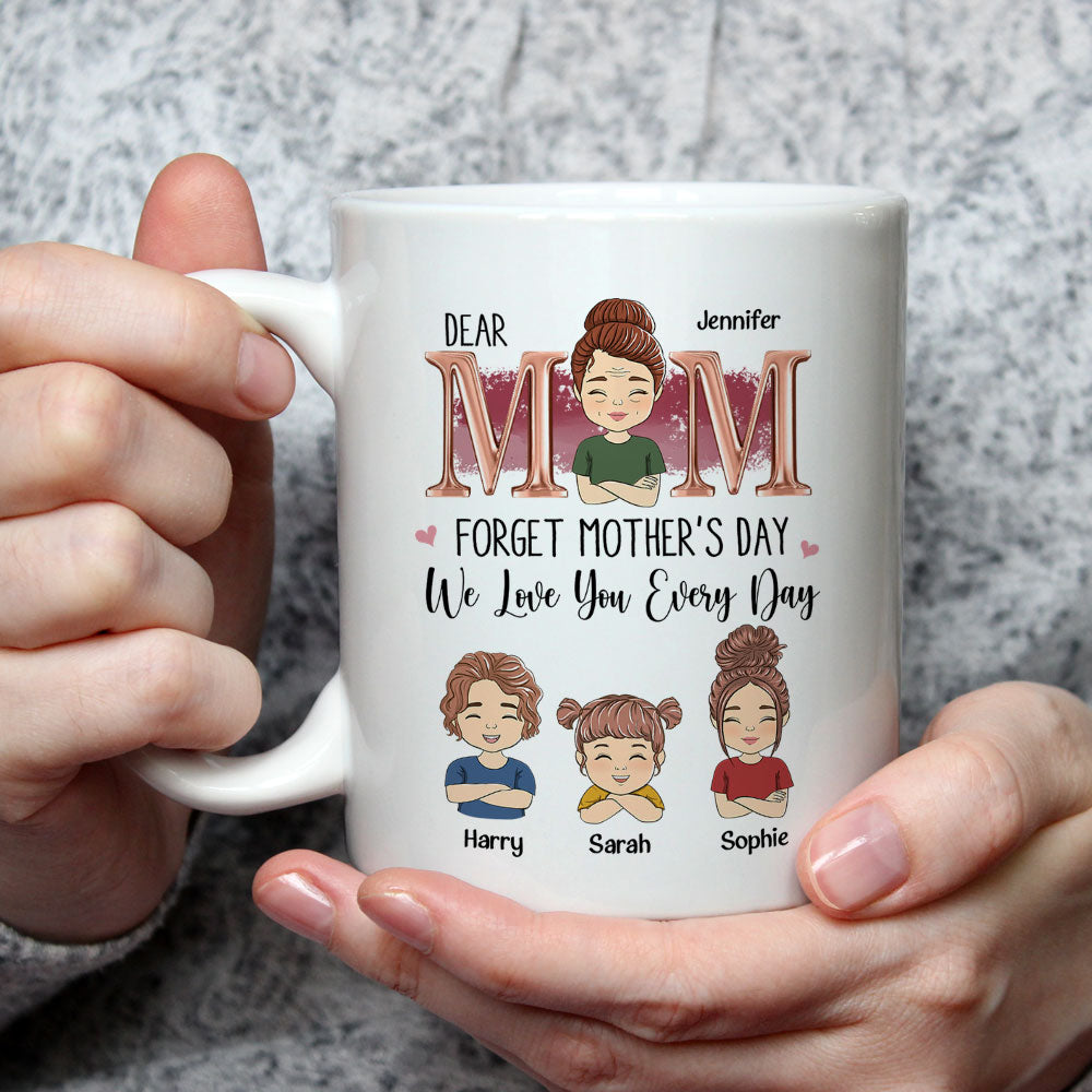 We Love You Every Day - Personalized Custom Coffee Mug