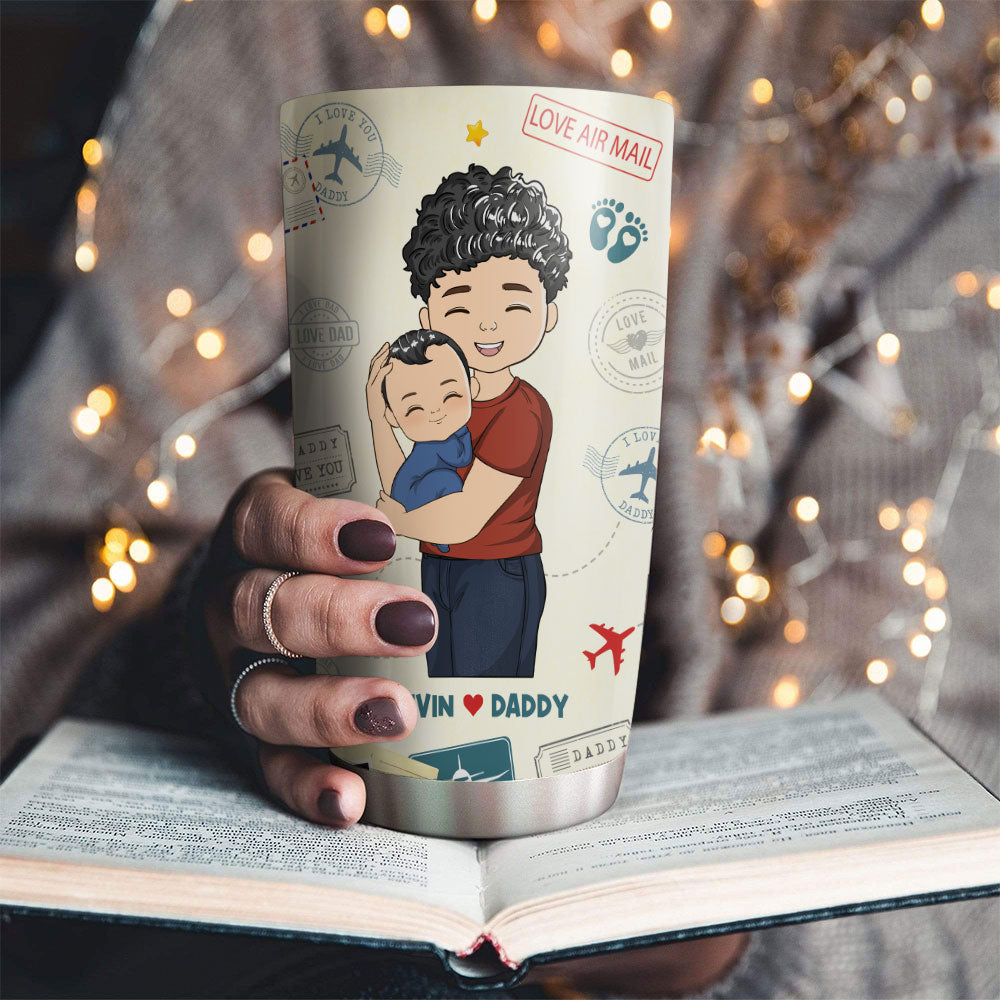 The Love I Hold For You Daddy - Personalized Custom Tumbler